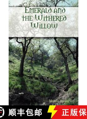 【3-4周达】Emerald and the Withered Willow [9781430313533]