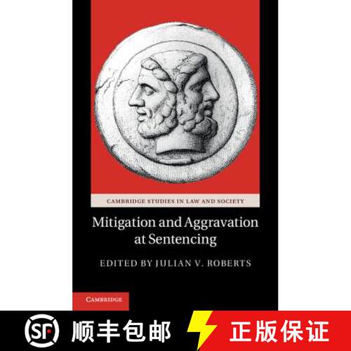 【3-4周达】精装 Mitigation and Aggravation at Sentencing: - Mitigation and Aggravation at Sentencing [9780521197809]
