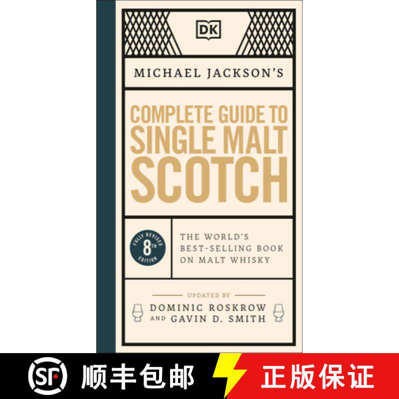 【3-4周达】Michael Jackson's Complete Guide to Single Malt Scotch: The World's Best-Selling Book on M... [9780744057911]