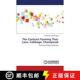 Farming Thai 9783659682377 The Champasak Contract Cabbage 预订 Laos