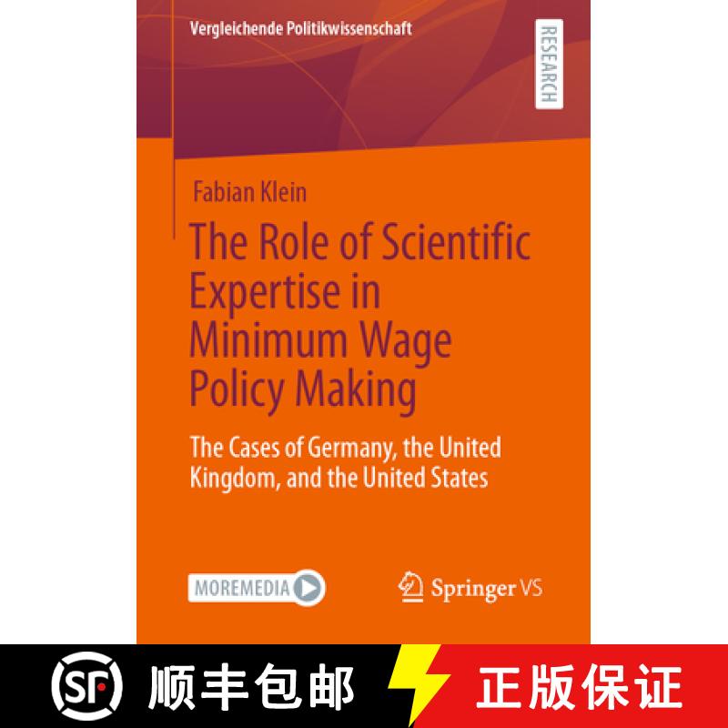 【3-4周达】The Role of Scientific Expertise in Minimum Wage Policy Making : The Cases of Germany, the... [9783658327453]
