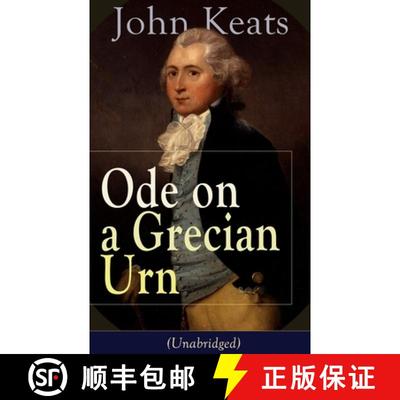 【3-4周达】John Keats: Ode on a Grecian Urn (Unabridged): From one of the most beloved English Romant... [9788026890874]