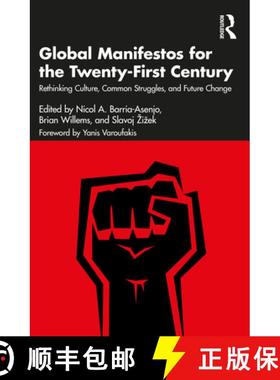 【3-4周达】Global Manifestos for the Twenty-First Century: Rethinking Culture, Common Struggles, and ... [9781032584195]