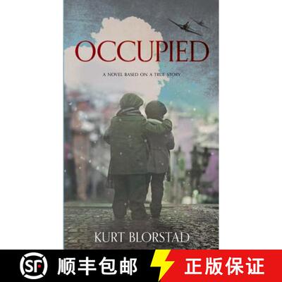 【3-4周达】Occupied: A Novel Based on a True Story [9781732632400]