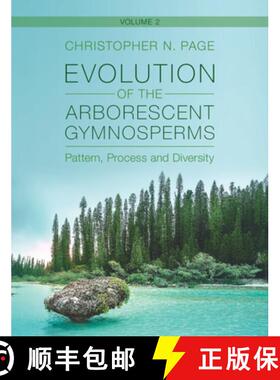 【3-4周达】Evolution of the Arborescent Gymnosperms: Volume 2, Southern Hemisphere Focus : Pattern, P... [9781009263092]