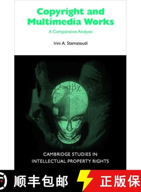 【3-4周达】Copyright and Multimedia Products: A Comparative Analysis - Copyright and Multimedia Produ... [9780521808194]