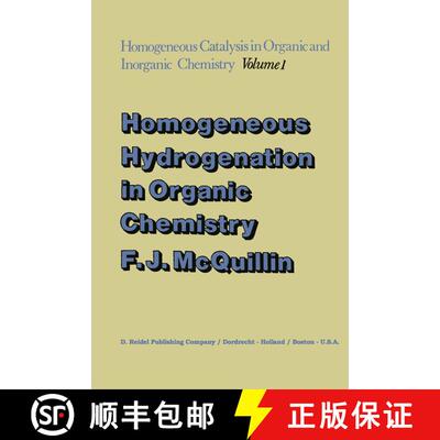 【3-4周达】Homogeneous Hydrogenation in Organic Chemistry [9789027706461]