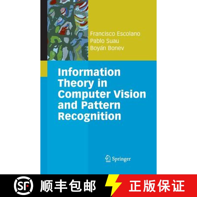 【3-4周达】Information Theory in Computer Vision and Pattern Recognition [9781447156932]
