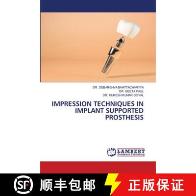 【3-4周达】Impression Techniques in Implant Supported Prosthesis (Aufl.) [9786207485543]