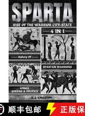 【3-4周达】Sparta: 4-In-1 History Of Spartan Warriors, Kings, Queens & Politics [9781839383106]