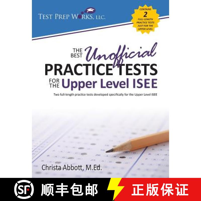 【3-4周达】The Best Unofficial Practice Tests for the Upper Level ISEE [9781939090508]
