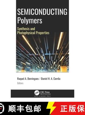 【3-4周达】Semiconducting Polymers: Synthesis and Photophysical Properties [9781774637920]