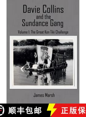 【3-4周达】Davie Collins and the Sundance Gang Volume One: The Great Kon-Tiki Challenge [9780992627607]