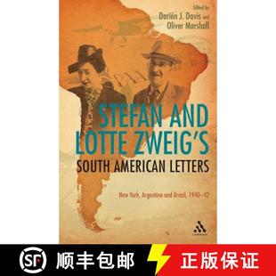South Argentina American Letters and Zweig 9781441109873 1940 Stefan Lotte York New Brazil 3周达