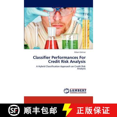 预订 Classifier Performances For Credit Risk Analysis [9783848482030]