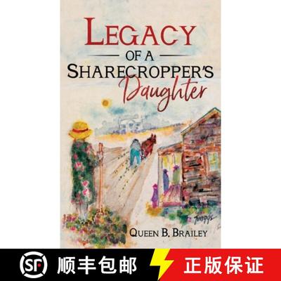 预订 Legacy of A Sharecropper's Daughter [9781943342006]