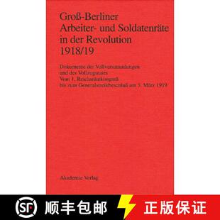 Berliner Soldatenräte Groß 19：Dokumente 9783050030616 1918 Arbeiter 4周达 der und Vollve... Revolution