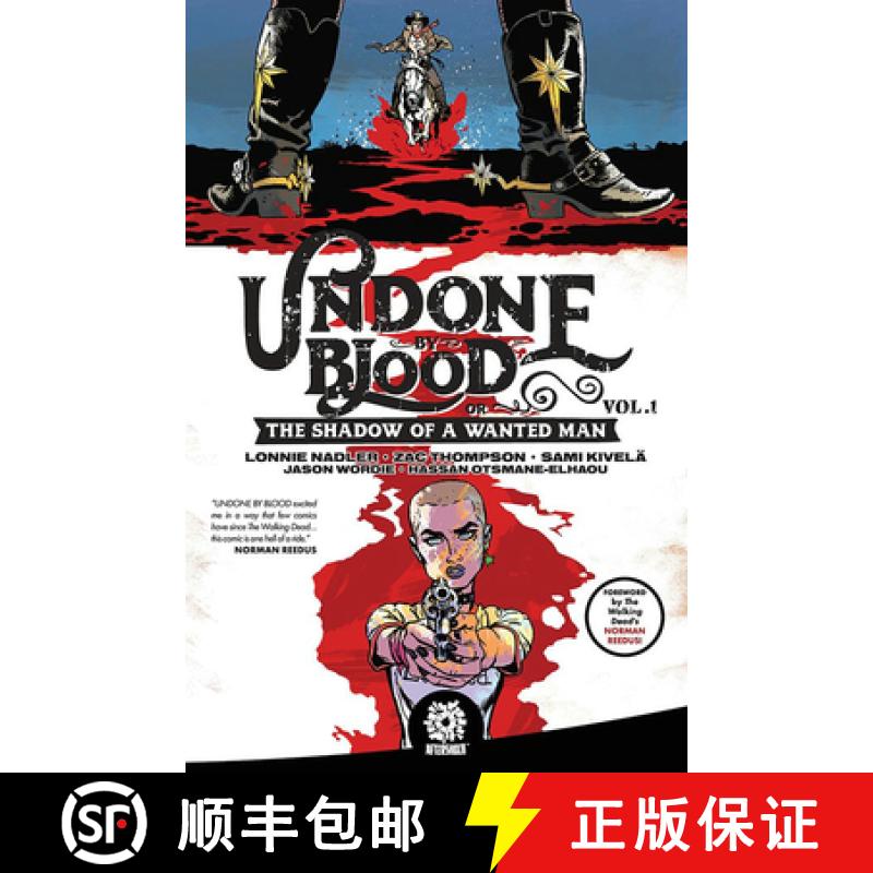 【2-3周达】Undone by Blood: Or the Shadow of a Wanted Man [9781949028447]