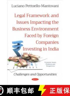 【3-4周达】Legal Framework and Issues Impacting the Business Environment Faced by Foreign Companies I... [9781536150919]