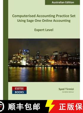 【3-4周达】Computerised Accounting Practice Set Using Sage One Online Accounting: Australian Edition [9780994598837]