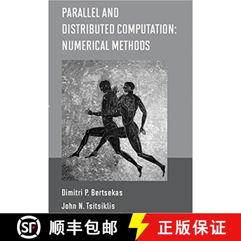 【3-4周达】Parallel and Distributed Computation: Numerical Methods [9781886529151]