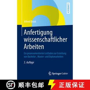 【3-4周达】Anfertigung wissenschaftlicher Arbeiten: Ein prozessorientierter Leitfaden zur Erstellung ... [9783658025106]