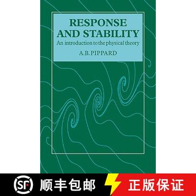 【3-4周达】Response and Stability: An Introduction to the Physical Theory [9780521319942]