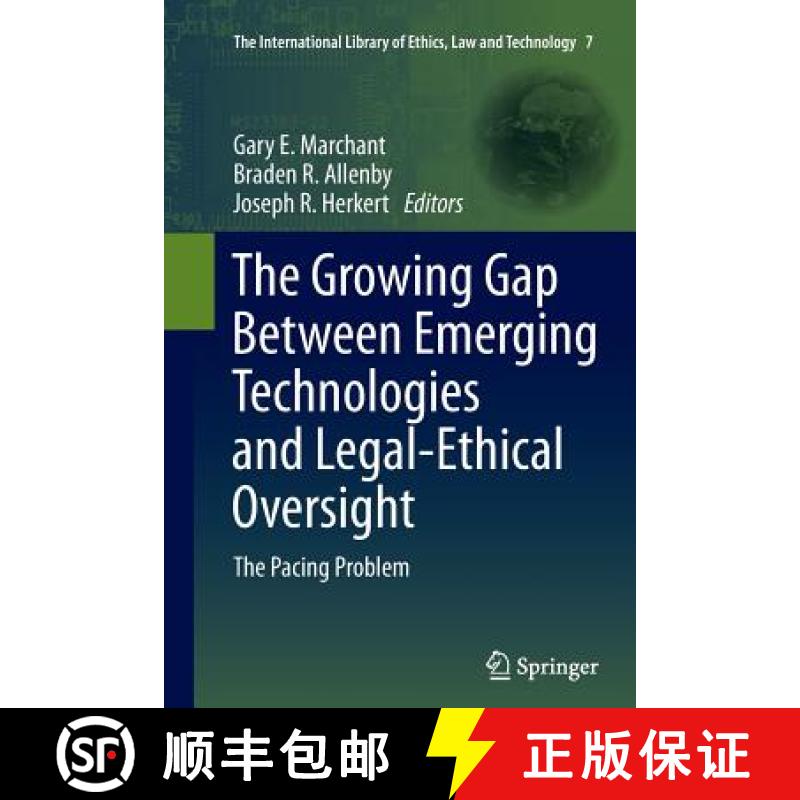【3-4周达】The Growing Gap Between Emerging Technologies and Legal-Ethical Oversight : The Pacing Pro... [9789400736191]