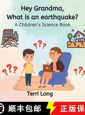 【3-4周达】Hey Grandma, What is an Earthquake? [9798988329404]