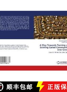 预订 A Way Towards Turning an Existing Gated Community into Green [9786138328773]