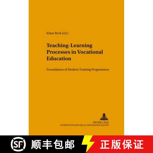 【3-4周达】Teaching-Learning Processes in Vocational Education : Foundations of Modern Training Progr... [9783631395486]