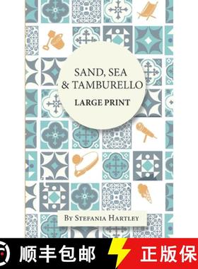 【3-4周达】Sand, Sea & Tamburello: 10 humorous and heartwarming short stories for Summer, in Extra-La... [9781914606458]