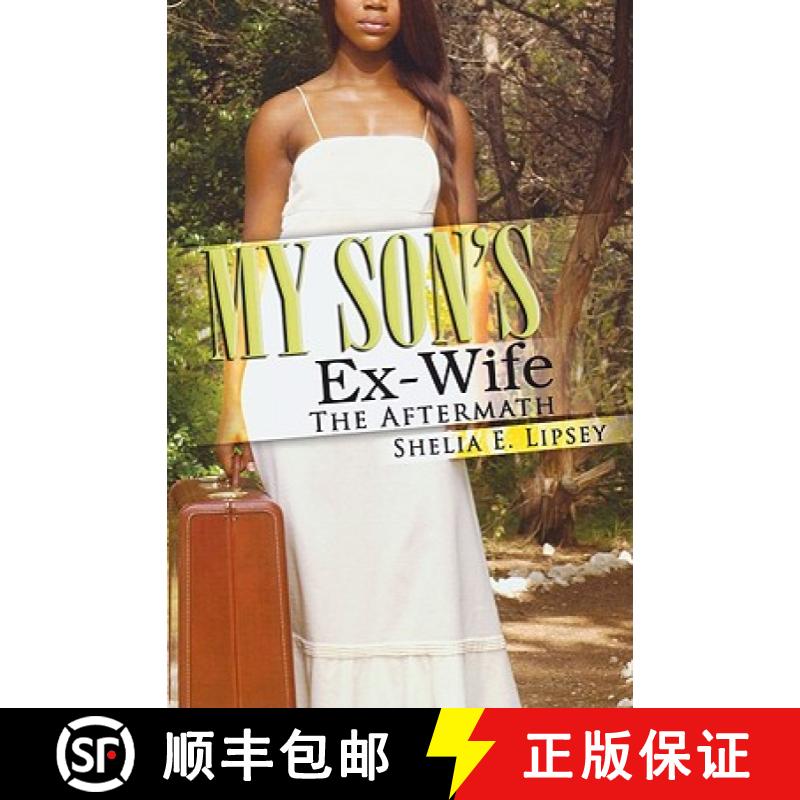 【3-4周达】My Son's Ex-Wife: The Aftermath [9781601628541]