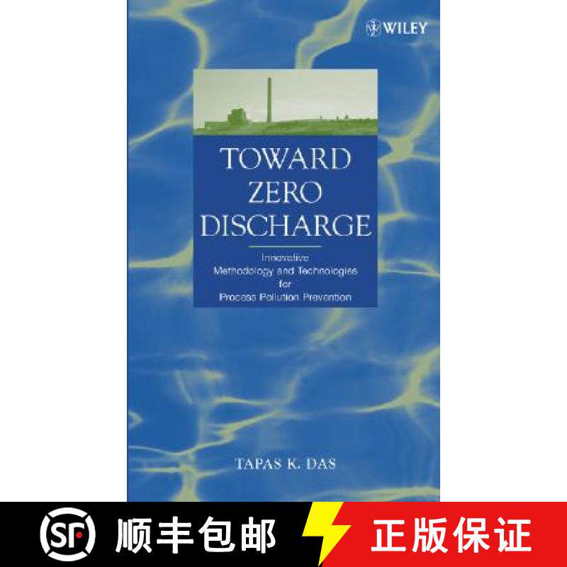 【3-4周达】Toward Zero Discharge: Innovative Methodology And Technologies For Process Pollution Preve... [9780471469674]