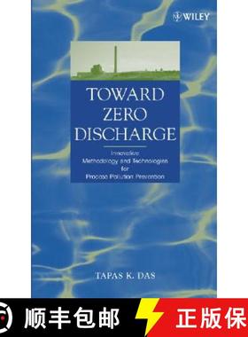 【3-4周达】Toward Zero Discharge: Innovative Methodology And Technologies For Process Pollution Preve... [9780471469674]