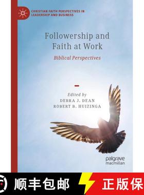 【3-4周达】Followership and Faith at Work : Biblical Perspectives [9783030906160]