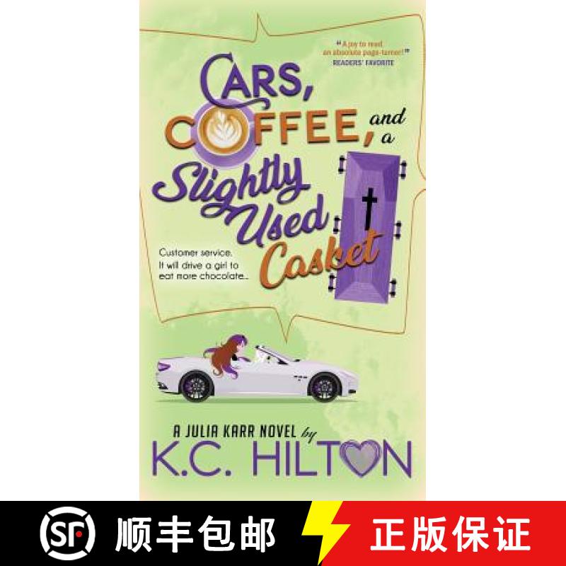 【3-4周达】Cars, Coffee, and a Slightly Used Casket [9780999334522]