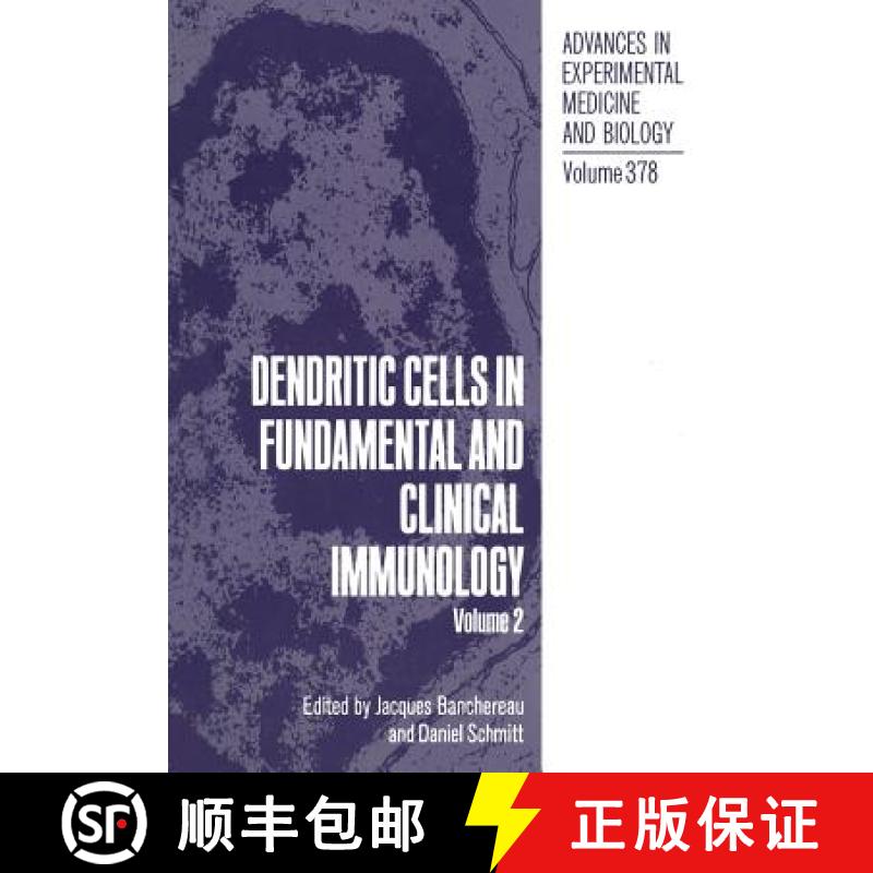 【3-4周达】Dendritic Cells in Fundamental and Clinical Immunology : Volume 2 [9781461358114]