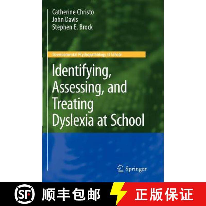 【3-4周达】Identifying, Assessing, and Treating Dyslexia at School [9781441946966]