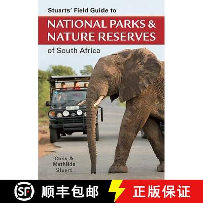 【3-4周达】Stuarts' Field Guide to National Parks and Nature Reserves of South Africa [9781775846116]