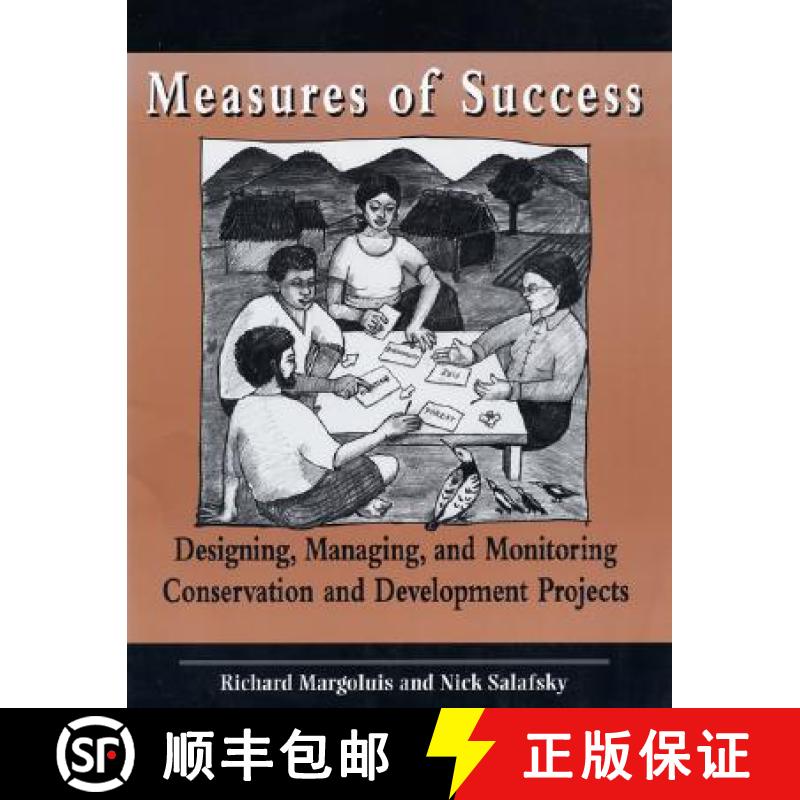 【2-3周达】Measures of Success : Designing, Managing, and Monitoring Conservation and Development Pro... [9781559636124]