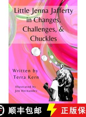 预订 Little Jenna Jafferty in Changes, Challenges, & Chuckles [9781949798937]