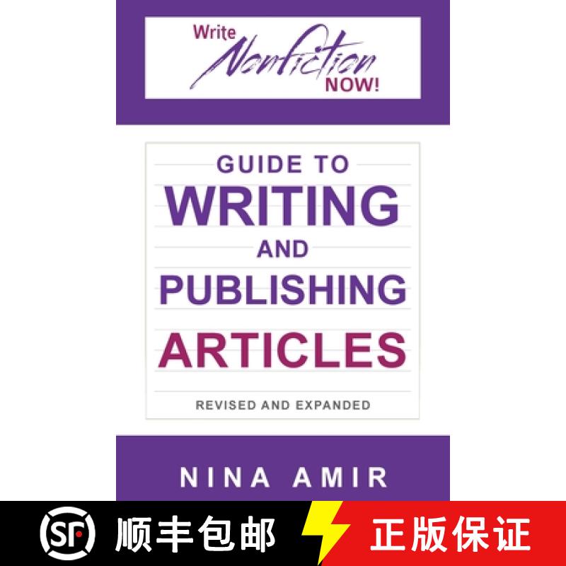 【4周达】The Write Nonfiction NOW! Guide to Writing and Publishing Articles Revised and Expanded [9780983535393]