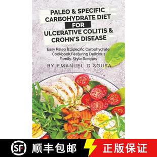 for and Paleo Ulcerative Diet Specific Spec... Easy Colitis 9781777179519 Carbohydrate Disease 预订 Crohn