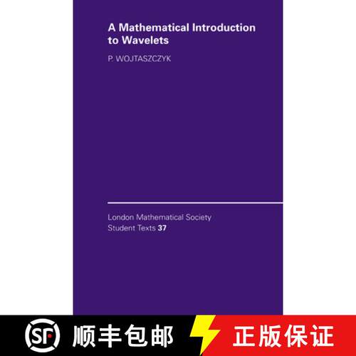 【3-4周达】精装 Mathematical Introduction to Wavelets: - A Mathematical Introduction to Wavelets [9780521570206]