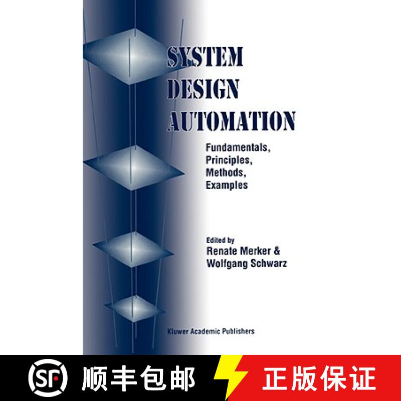 【4周达】System Design Automation : Fundamentals, Principles, Methods, Examples [9780792373131]
