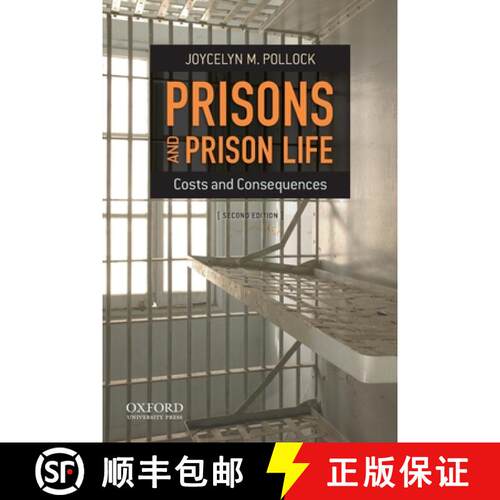 【3-4周达】Prisons and Prison Life: Costs and Consequences [9780199783250]