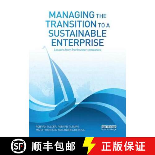 【3-4周达】Managing the Transition to a Sustainable Enterprise: Lessons from FrontRunner Companies [9780415716130]