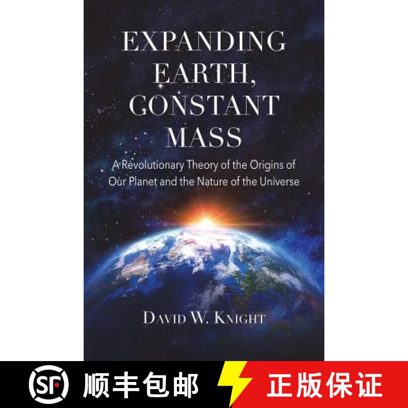 【3-4周达】Expanding Earth, Constant Mass [9781387870387]