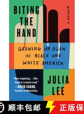 【3-4周达】Biting the Hand: Growing Up Asian in Black and White America [9781250861573]